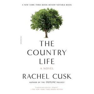 The Country Life -- Rachel Cusk